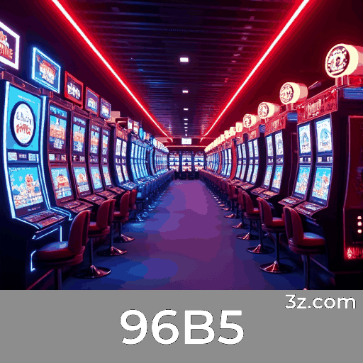 96B5: O Melhor Cassino Online e Plataforma de Apostas